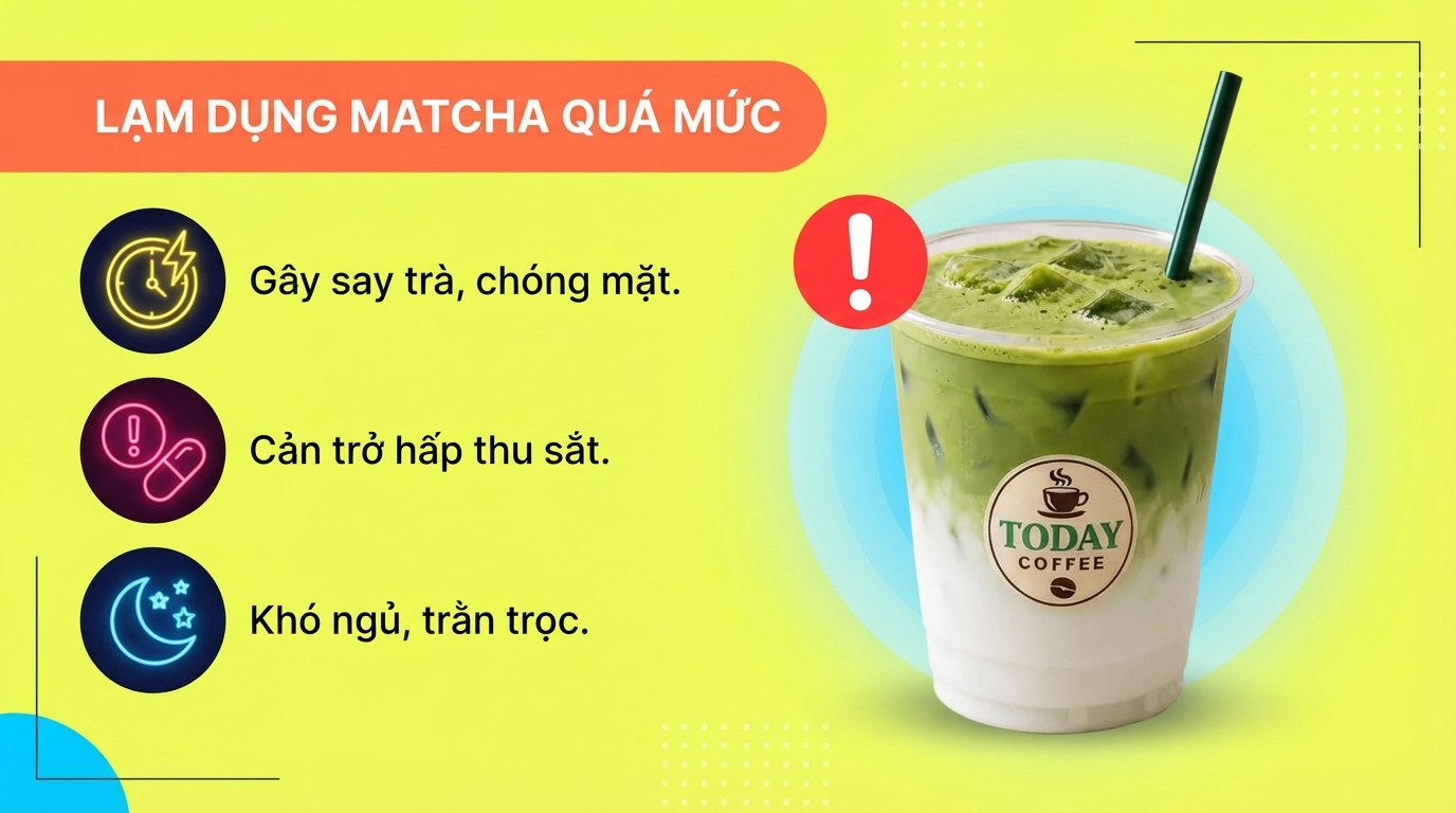 Lạm dụng quá liều lượng khuyến nghị dễ gây say trà nôn nao và cản trở hấp thu sắt trong bữa ăn. Lạm dụng quá liều lượng khuyến nghị dễ gây say trà nôn nao và cản trở hấp thu sắt trong bữa ăn.