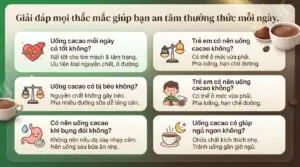 Uống cacao có nóng không? Giải mã các lầm tưởng và cách thưởng thức trọn vị