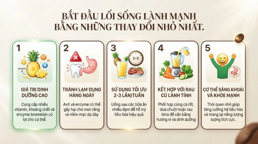 Uống nước ép dứa mỗi ngày có tốt không? Lợi ích và 4 lưu ý quan trọng